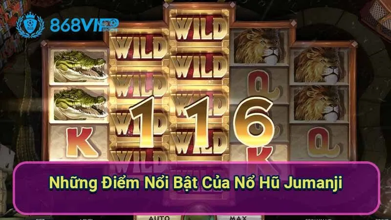nhung-diem-noi-bat-cua-no-hu-jumanji